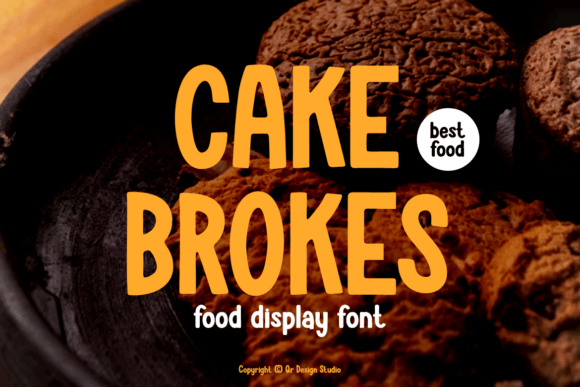 Cake Brokes: A Bold Food Display Font for Flavorful Design